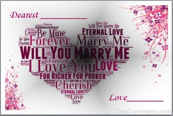 Dearest Love Will You Marry Me