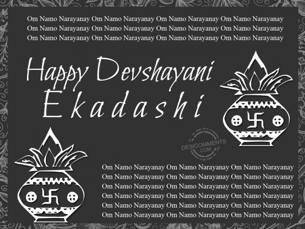 Devshayani Ekadashi – Om Namo Narayanay
