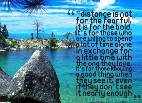 Distance is not for the fearful- DC506