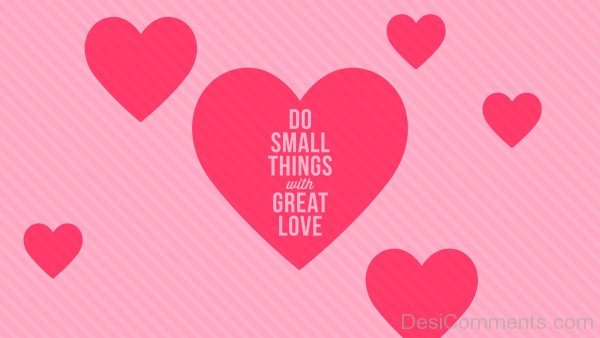 Do Small Things With Great Love