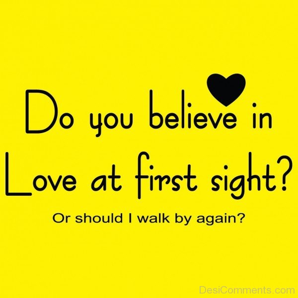 Do You Believe In Love At First Sight-DC021D25