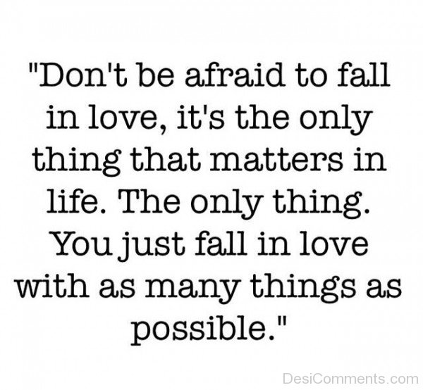 Don't Be Afraid To Fall In Love-DC09DC34