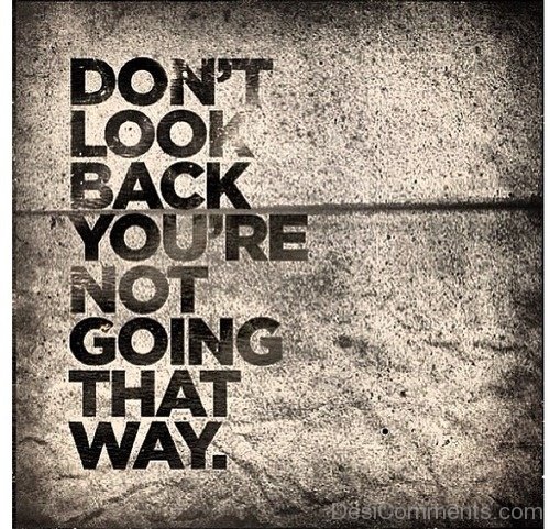 Don’t Look Back