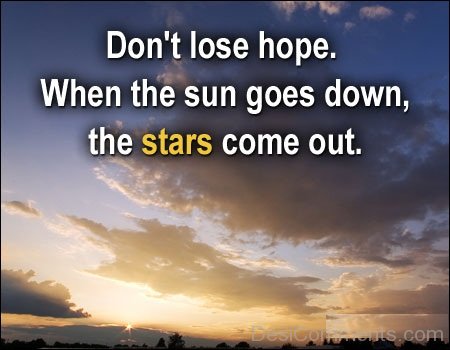 Don’t Lose Hope