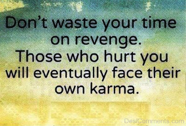 Don't Waste Your Time On Revenge-yt505DCnmDC34