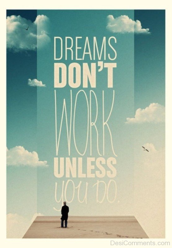 Dreams Don’t Work