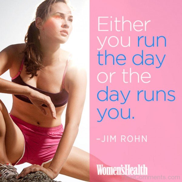 Either You Run The Day