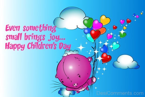 Even Something Small Brings Joy – Happy Children’s Day