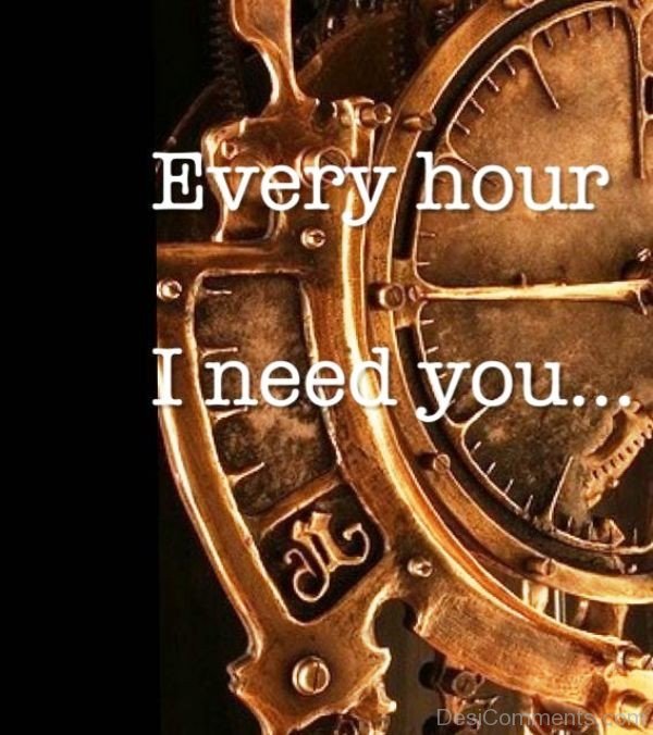 Every Hour I Need You-uyt507DC41