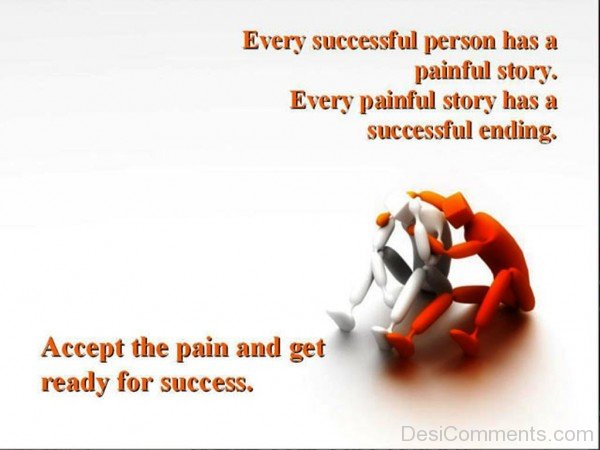 Every successful person has painful story-dc018040