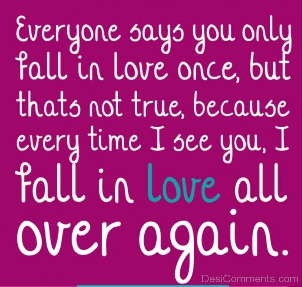 Everyone Says You Only Fall In Love Once- DC 0210