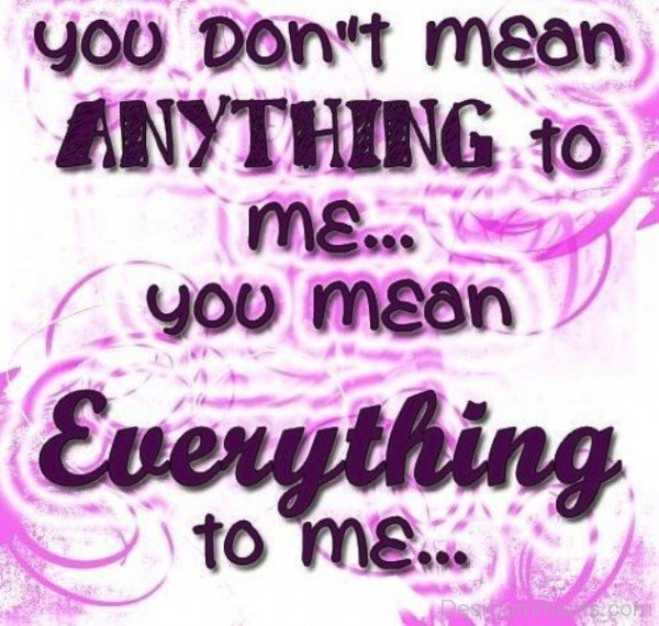 Everything To Me