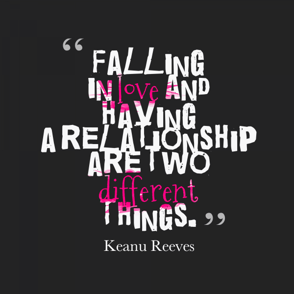 Falling In Love And Having A Relationship Are Two Different Things-DC09DC57