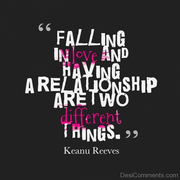 Falling In Love And Having A Relationship Are Two Different Things - DC457