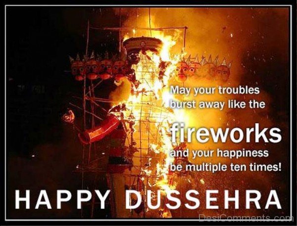 Fire Works And Your Happiness Be Multiple Ten Times! Happy Dussehra-DC0209