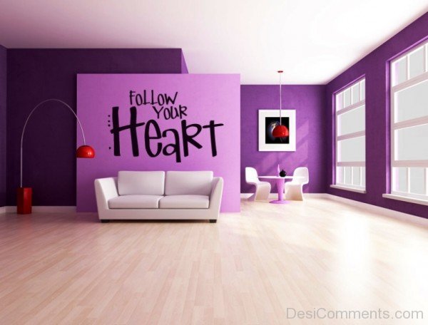 Follow Your Heart