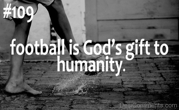 Football Is God's Gift-DC987DC288