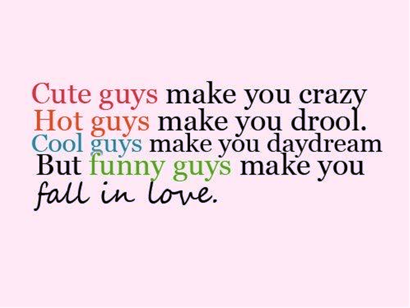 Funny Guys Make You Fall In Love 