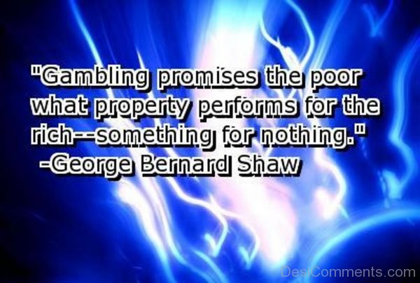 Gambling Promises The Poor What Property Performs For The Rich