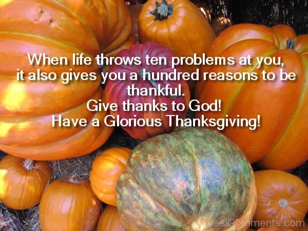 Give Thanks To God –  Have A Glorious Thanksgiving