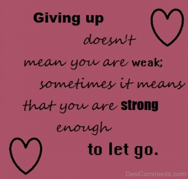 Giving up