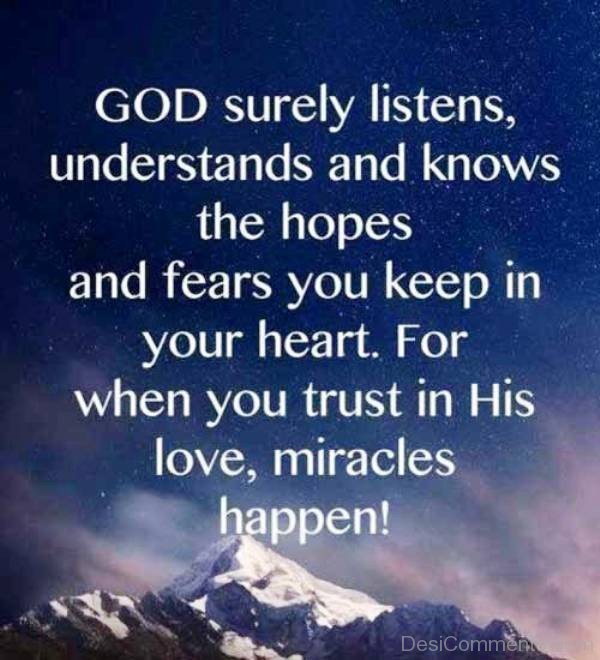 God Surely Listens Understands