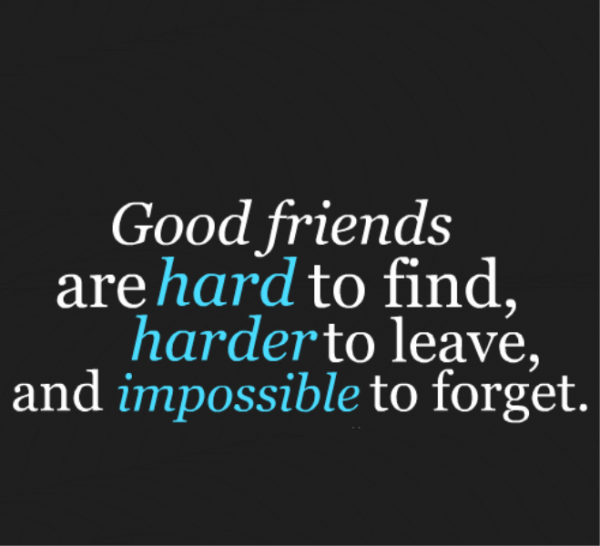 Good Friends Are Harder To Leave-dc099166