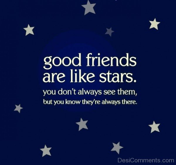 Good Friends Are Like A Stars