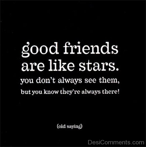 Good Friends Are Like Stars