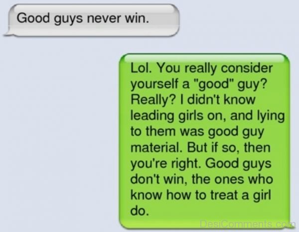 Good Guys Never Win