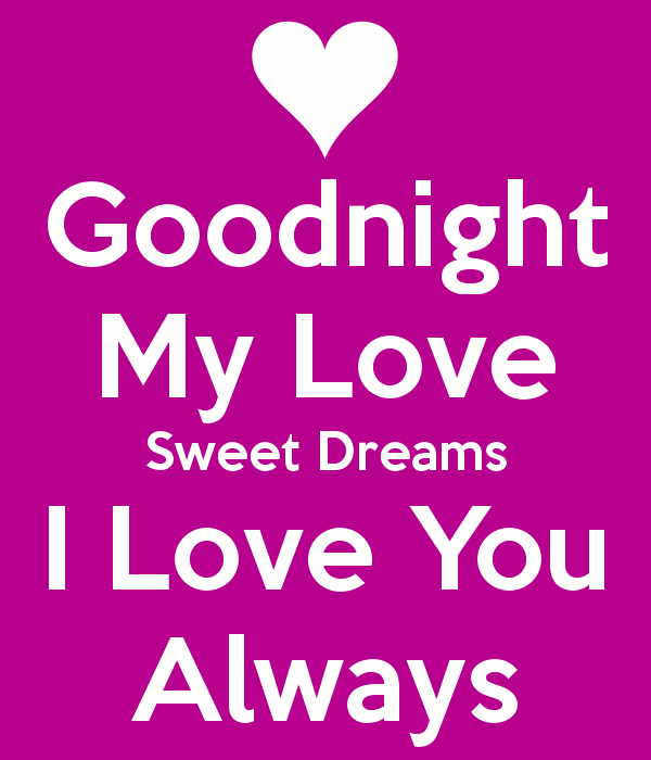 Goodnight My Love Sweet Dreams