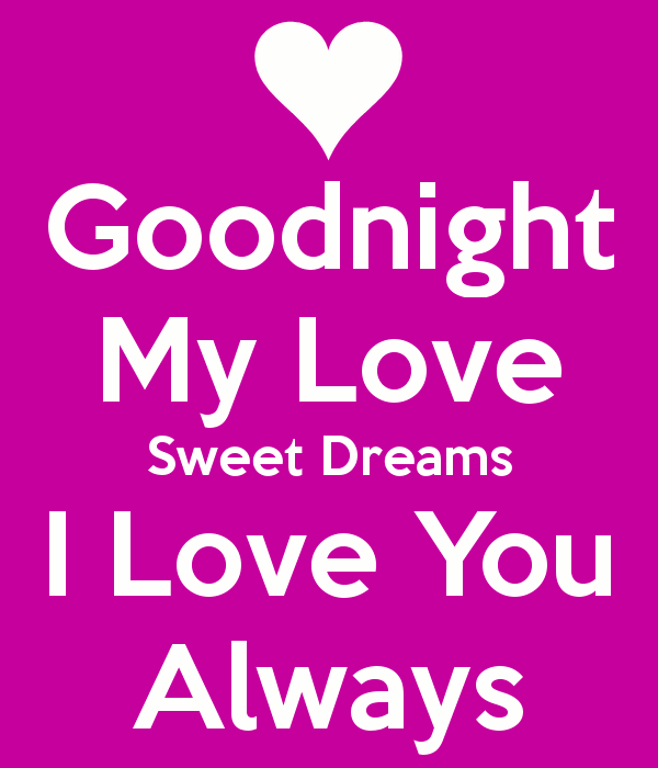 Goodnight My Love Sweet Dreams