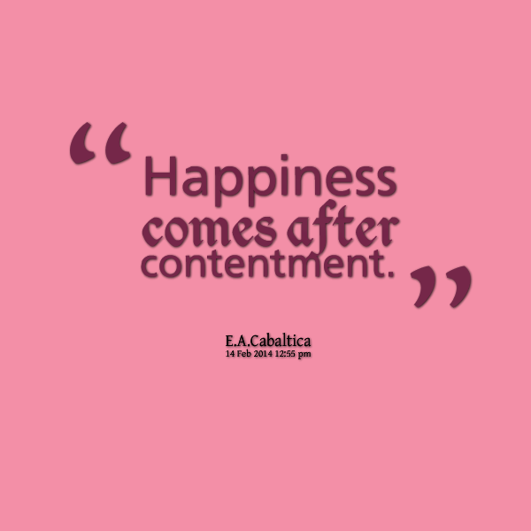 Happiness Comes After Contentment-DC127