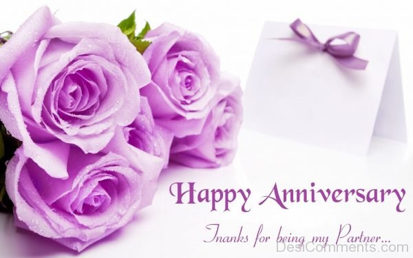 Happy  Anniversary – Thanks For Being My Partner