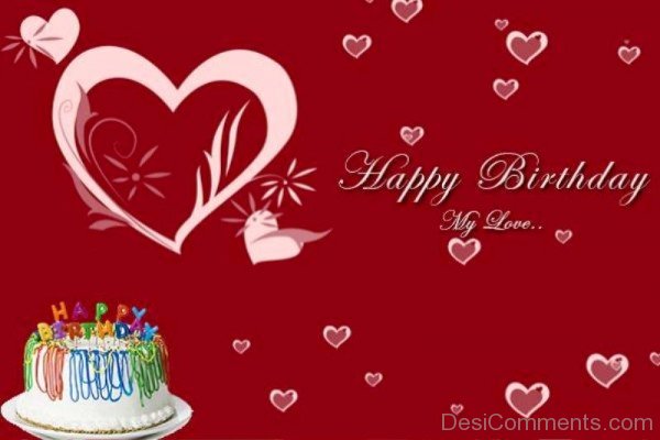 Happy Birthday My Love With Cake-avb619desi06