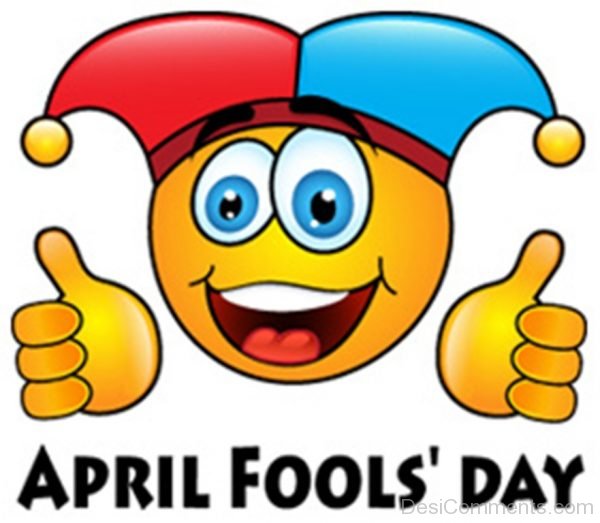 Happy Fool’s Day