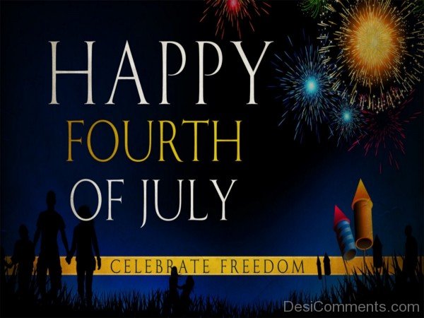 Happy Fourth Of July Celebrate Freedom