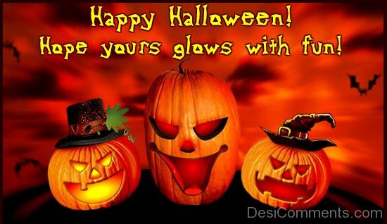 Happy Halloween ! Hope Yours Glows With Fun !