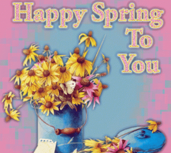 Happy Spring To You Dear