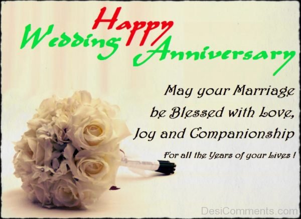 Happy Wedding Anniversary  – Be Blessed