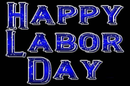 Happy labor Day To You 
