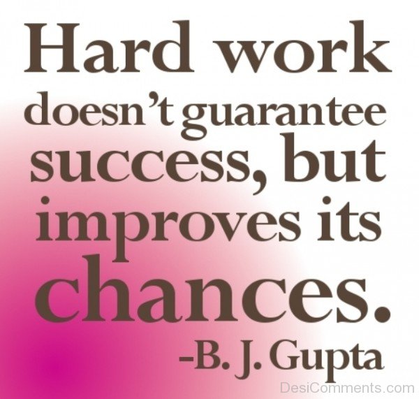 Hard Work Does Not Guarantee Success-DC14