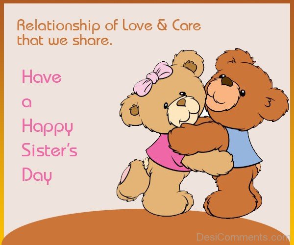 Have A Happy Sister’s Day