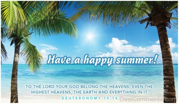 Have A Happy Summer To All