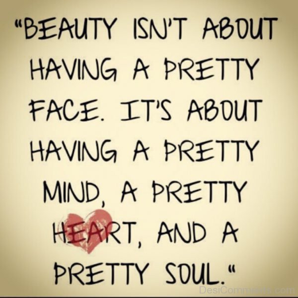 Have  A Pretty Face