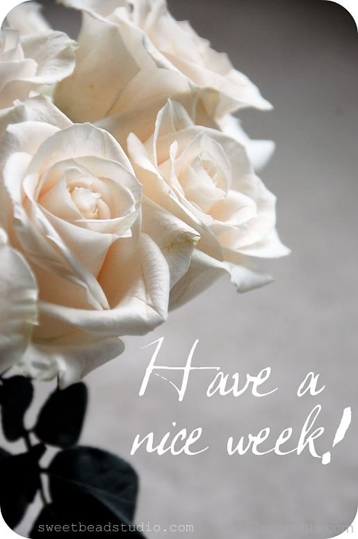 Have a Nice Week Image