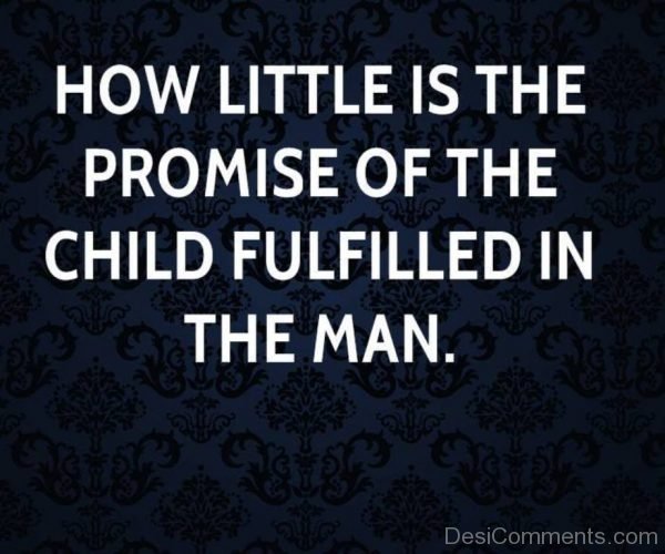 How Little Is The Promise Of The Child