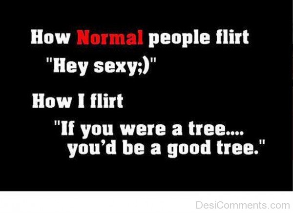 How Normal People Flirt-fdg306DESI08