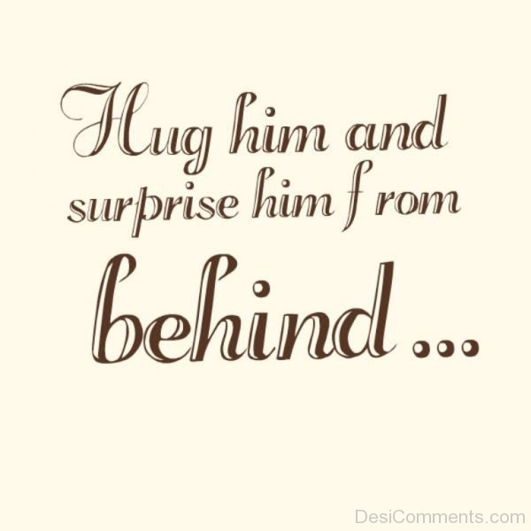 Hug Him And Surprise Him From Behind-DC041