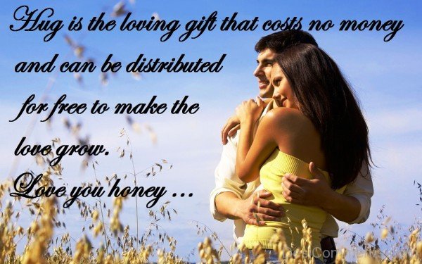 Hug Is The Loving Gift That Costs No Money